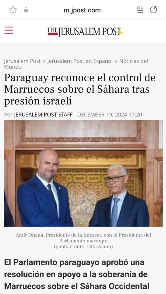“جيروزاليم بوست”: باراغواي تعترف بسيادة المغرب على الصحراء بعد ضغوط إسرائيلية
